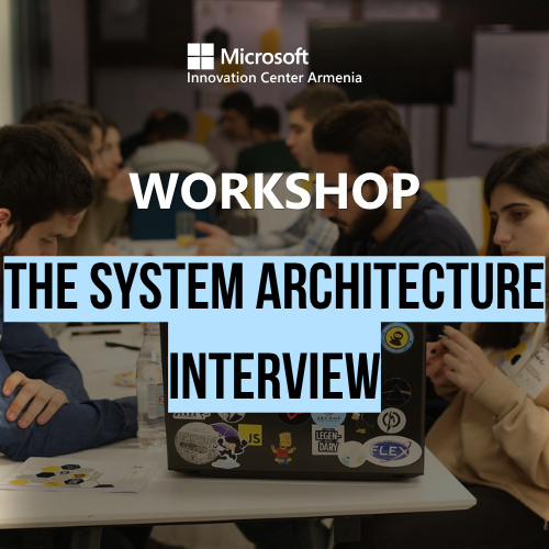 WORKSHOP: The System Architecture Interview
